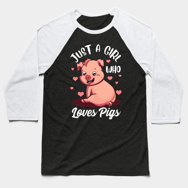 Just A Girl Who Loves Pigs Hog Lover Pig Gift For Pig Lovers Baseball T-Shirt by Proficient Tees